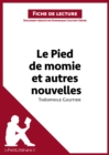 Image for Le pied de momie et autres nouvelles de Theophile Gautier (Fiche de lecture)