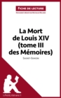 Image for La Mort de Louis XIV (Tome III des Memoires) de Saint-Simon (Fiche de lecture)