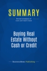Image for Summary: Buying Real Estate Without Cash or Credit - Peter Conti and David Finkel