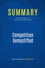 Image for Summary: Competition Demystified - Bruce Greenwald and Judd Kahn