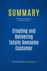 Image for Summary: Creating and Delivering Totally Awesome Customer Experiences - Gary Millet and Blaine Millet