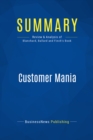 Image for Summary: Customer Mania - Ken Blanchard, Jim Ballard and Fred Finch
