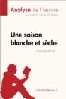 Image for Une saison blanche et seche d&#39;Andre Brink (Fiche de lecture)