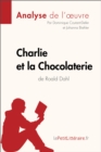 Image for Charlie et la chocolaterie de Roald Dahl (Fiche de lecture)