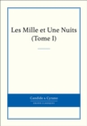Image for Les Mille et Une Nuits, Tome I
