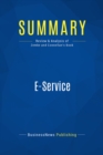 Image for Summary: E-Service - Ron Zemke and Tom Connellan - Ron Zemke and Tom Connellan