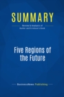 Image for Summary: Five Regions of the Future - Joel Barker and Scott Erickson