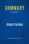 Image for Summary: Global Paradox - John Naisbitt