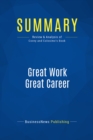 Image for Summary: Great Work Great Career - Stephen R. Covey and Jennifer Colosimo