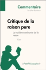 Image for Critique de la raison pure de Kant - La troisieme antinomie de la raison (Commentaire): Comprendre la philosophie avec lePetitPhilosophe.fr