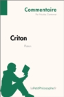 Image for Criton de Platon (Commentaire): Comprendre la philosophie avec lePetitPhilosophe.fr