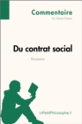 Image for Du contrat social de Rousseau (Commentaire): Comprendre la philosophie avec lePetitPhilosophe.fr