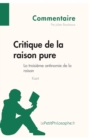 Image for Critique de la raison pure de Kant - La troisi?me antinomie de la raison (Commentaire)