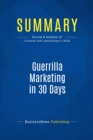 Image for Summary: Guerrilla Marketing In 30 Days - Jay Levinson and Al Lautenslager