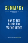 Image for Summary: How to Pick Stocks Like Warren Buffett - Thimoty Vick
