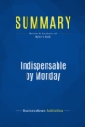 Image for Summary: Indispensable By Monday - Larry Miller