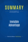 Image for Summary: Invisible Advantage - Jonathan Low and Pam Kalafut