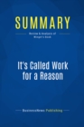Image for Summary: It&#39;s Called Work For a Reason - Larry Winget