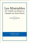 Image for Les Miserables IV - L&#39;idylle rue Plumet et l&#39;epopee rue Saint-Denis