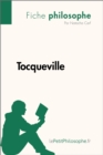 Image for Tocqueville (Fiche philosophe): Comprendre la philosophie avec lePetitPhilosophe.fr