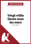 Image for Vingt-mille lieues sous les mers de Jules Verne (Fiche de lecture): Resume complet et analyse detaillee de l&#39;oeuvre