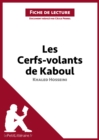 Image for Les Cerfs-volants de Kaboul de Khaled Hosseini (Fiche de lecture): Resume complet et analyse detaillee de l&#39;oeuvre