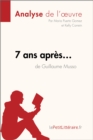 Image for 7 ans apres de Guillaume Musso (Fiche de lecture): Resume complet et analyse detaillee de l&#39;oeuvre