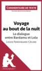 Image for Voyage au bout de la nuit de Celine - Le dialogue entre Bardamu et Lola: Commentaire de texte