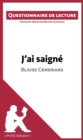 Image for J&#39;ai saigne de Blaise Cendrars: Questionnaire de lecture