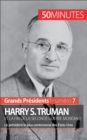 Image for Harry S. Truman et la fin de la Seconde Guerre mondiale: Le president le plus controverse des Etats-Unis