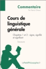 Image for Cours de linguistique generale de Saussure - Chapitres 1 et 2 : signe, signifie et signifiant (Commentaire): Comprendre la philosophie avec lePetitPhilosophe.fr