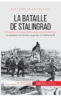Image for La bataille de Stalingrad : La r?sistance de l&#39;Arm?e rouge face ? la Wehrmacht