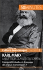 Image for Karl Marx La lutte des classes et le capital: Pourquoi l&#39;individu est-il au cA ur des enjeux economiques ?