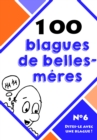 Image for 100 blagues de belles-meres