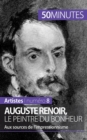 Image for Auguste Renoir, le peintre du bonheur