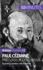 Image for Paul Cezanne, precurseur du cubisme: Quand la couleur cree la forme