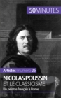 Image for Nicolas Poussin et le classicisme: Un peintre Francais a Rome