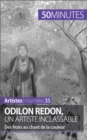 Image for Odilon Redon, un artiste inclassable: Des Noirs au chant de la couleur