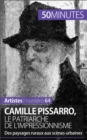 Image for Camille Pissarro, le patriarche de l&#39;impressionnisme: Des paysages ruraux aux scenes urbaines