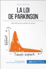 Image for La loi de Parkinson et la bureaucratie: Comment allier efficacite et gestion du temps ?