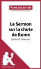 Image for Le Sermon sur la chute de Rome de Jerome Ferrari (Fiche de lecture): Resume complet et analyse detaillee de l&#39;oeuvre