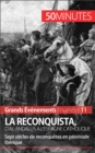Image for La Reconquista, d&#39;al-Andalus a l&#39;Espagne catholique: Sept siecles de reconquetes en peninsule Iberique