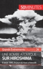 Image for Une bombe atomique sur Hiroshima