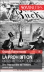 Image for La Prohibition ou la lutte contre l&#39;alcool: Une page sombre de l&#39;histoire americaine