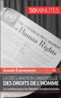 Image for La Declaration universelle des droits de l&#39;homme: Le combat pour les libertes fondamentales