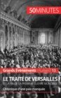 Image for Le traite de Versailles et la fin de la Premiere Guerre mondiale: Chronique d&#39;une paix manquee
