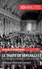 Image for Le trait? de Versailles et la fin de la Premi?re Guerre mondiale