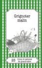 Image for Grignoter malin: 25 trucs et astuces de grand-mere