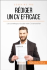 Image for Comment rediger un CV efficace ?: Les conseils pour booster votre CV sans tricher