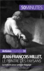 Image for Jean-Francois Millet, le peintre des paysans: La nature pour unique bagage